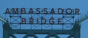 photo of sign naming the Ambassador Bridge connecting the US and Canada